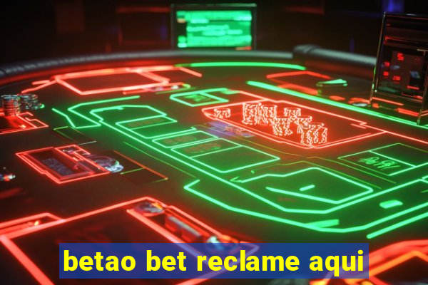 betao bet reclame aqui